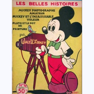 Les Belles Histoires (2ème Série) : n° 10, Mickey photographe amateur
