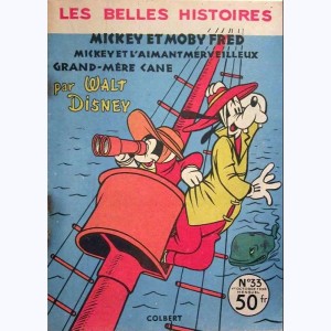 Les Belles Histoires (2ème Série) : n° 33, Mickey et Moby Fred