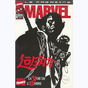 Marvel Magazine : n° 4, Wolverine : Logan : La voie de l'ombre