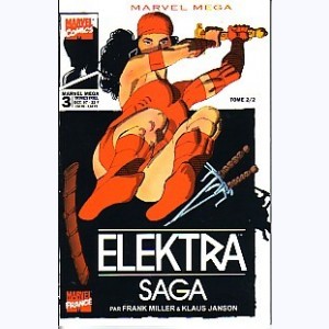 Marvel Méga : n° 3, Elektra Saga 2/2