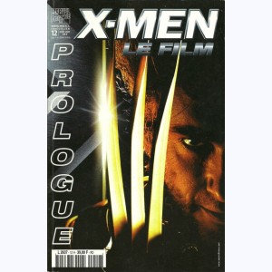 Marvel Méga Hors Série : n° 12, Prologue X-MEN le film