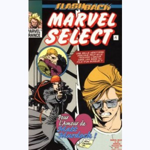 Marvel Select : n° 10, Flashback