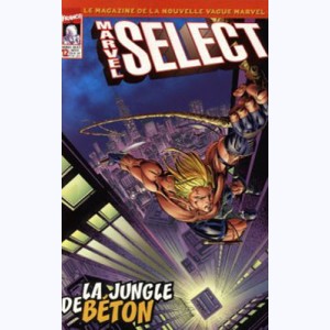 Marvel Select : n° 12, La jungle de béton