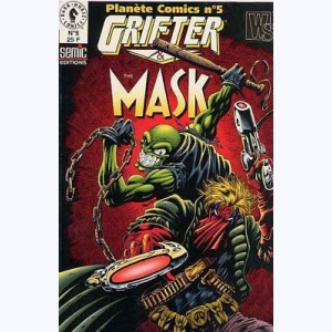Planète Comics (2ème Série) : n° 5, Grifter & The Mask
