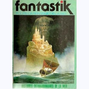 Fantastik (3ème Série) : n° 4, Histoires extraordinaires de la mer