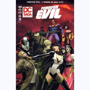 DC Saga présente : n° 2, Forever Evil : l'ombre du mal (1/3)