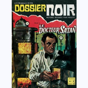 Dossier Noir : n° 1, Le Docteur Satan