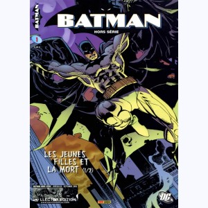 Batman Hors Série (3ème série) : n° 1, Les jeunes filles et la mort (1)