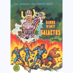 une aventure des Fantastiques : n° 8, Alors vint Galactus