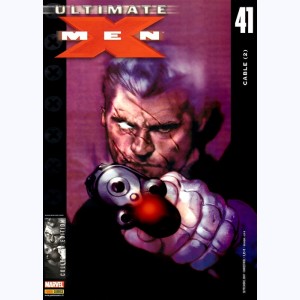 Ultimate X-Men : n° 41, Cable