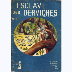 Les Cahiers d'Ulysse : n° 9, Les esclaves des derviches (Jean et Jacques)