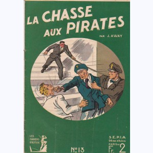Les Cahiers d'Ulysse : n° 13, Will Sparrow : La chasse aux pirates