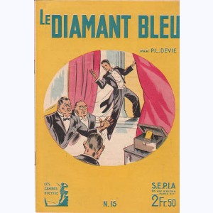Les Cahiers d'Ulysse : n° 15, Le diamant bleu