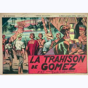 Héros Magazine : n° 3, La trahison de Gomez