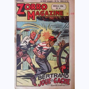 Zorro Magazine (2ème Série) : n° 4, Bertrand joue et gagne