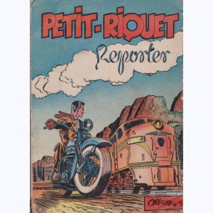Petit-Riquet Reporter (Album) : n° 3, Recueil 3 (195 à 204)