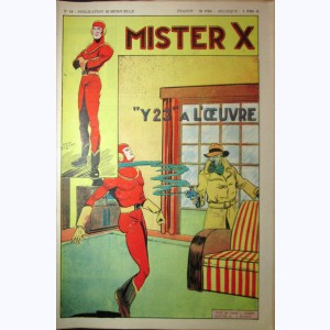 Mister X : n° 18, "Y23" à l'oeuvre