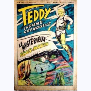 Teddy l'homme grenouille : n° 4, Le mystérieux sous-marin
