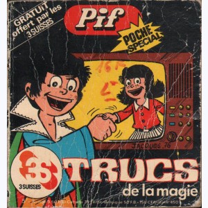 Pif Poche (HS) : n° 31 B, Spécial Trucs de la magie 38 tours (3 Suisses)