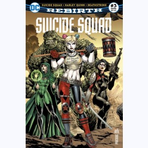 Suicide Squad Rebirth : n° 3