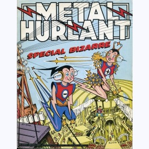 Métal Hurlant (Hors Série) : n° 49bis, Spécial Bizarre