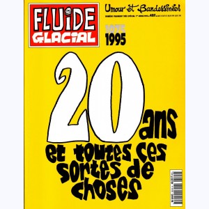 Fluide Glacial (Hors série) : n° 9504H, 20 ans et toutes sortes de choses