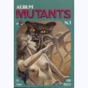 Série : Mutants (2ème Série Album)